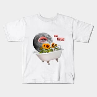 I'm Tired Kids T-Shirt